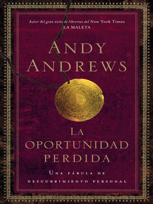 Title details for La oportunidad perdida by Andy Andrews - Available